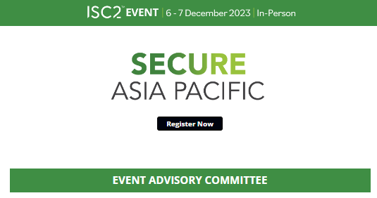 ISC2 SECURE Asia Pacific Advisory Board
